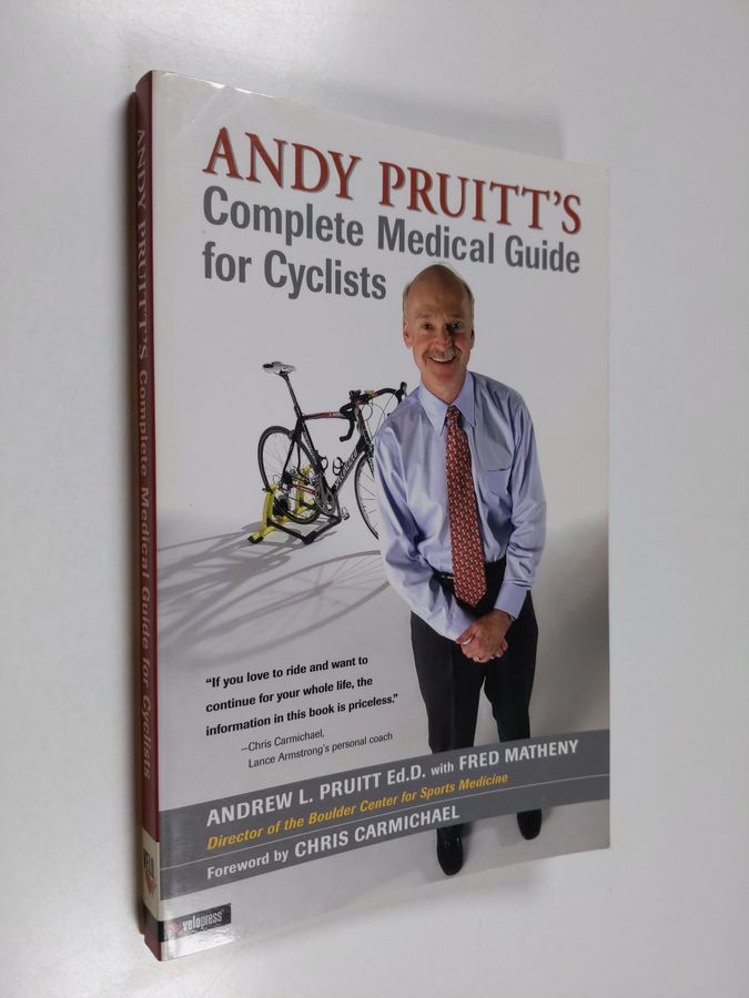Andy Pruitt's complete medical guide for cyclists