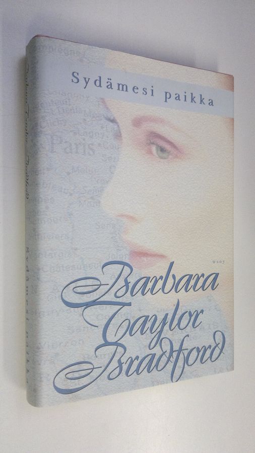 Barbara Taylor Bradford : Sydämesi paikka