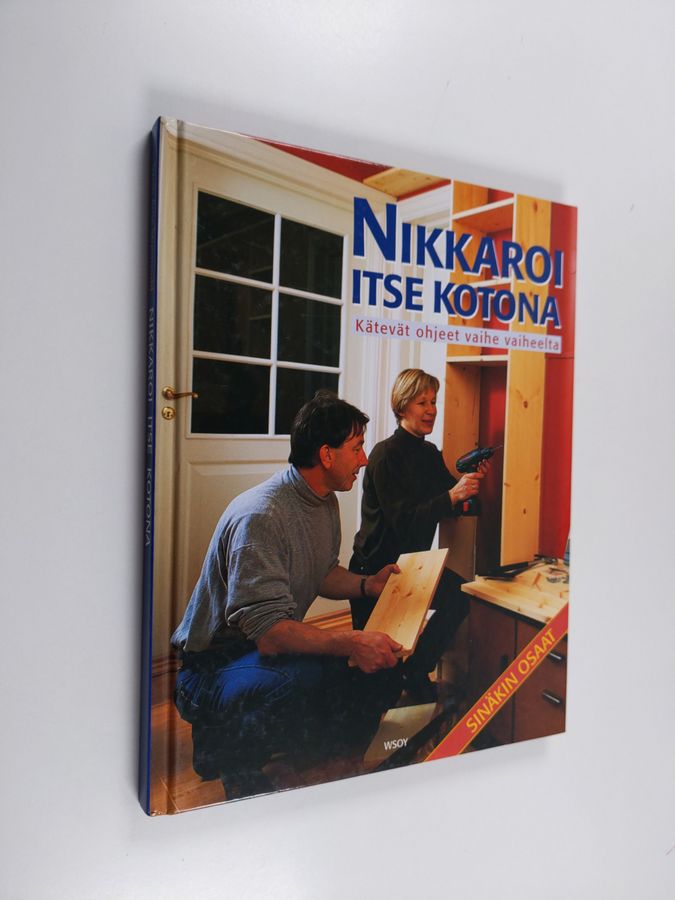 Nikkaroi itse kotona