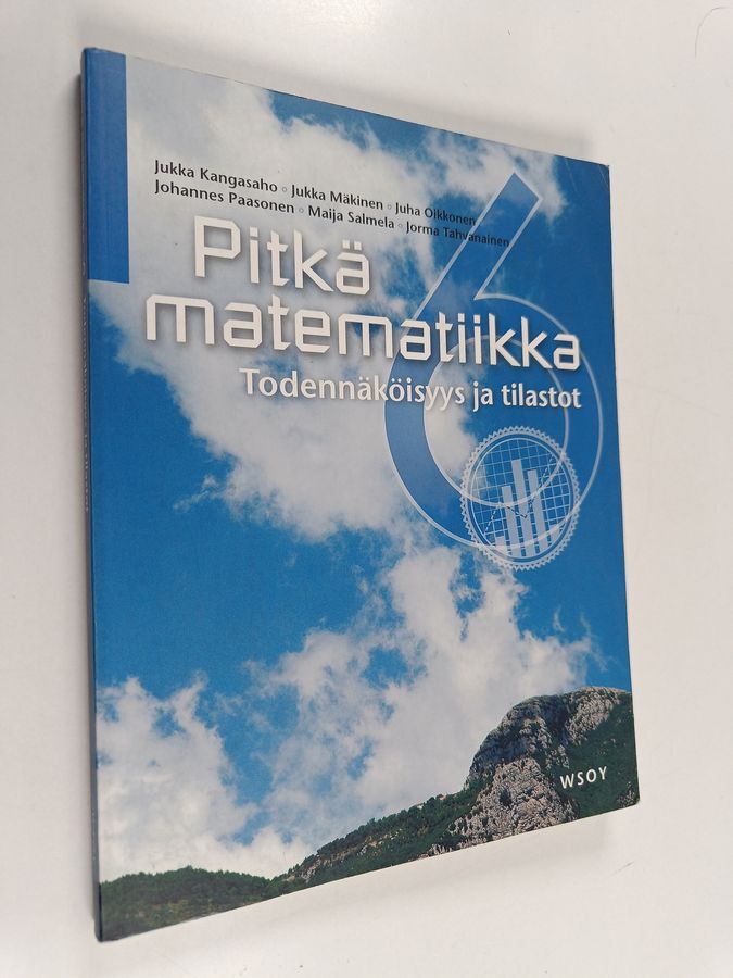 Pitkä matematiikka 6 : Todennäköisyys ja tilastot