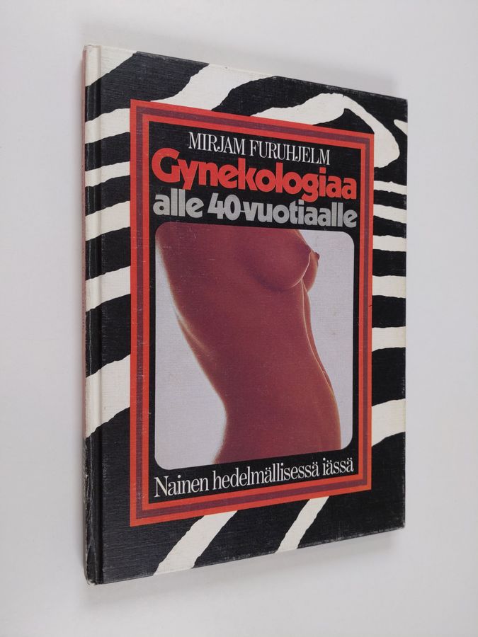 Gynekologiaa alle 40-vuotiaalle