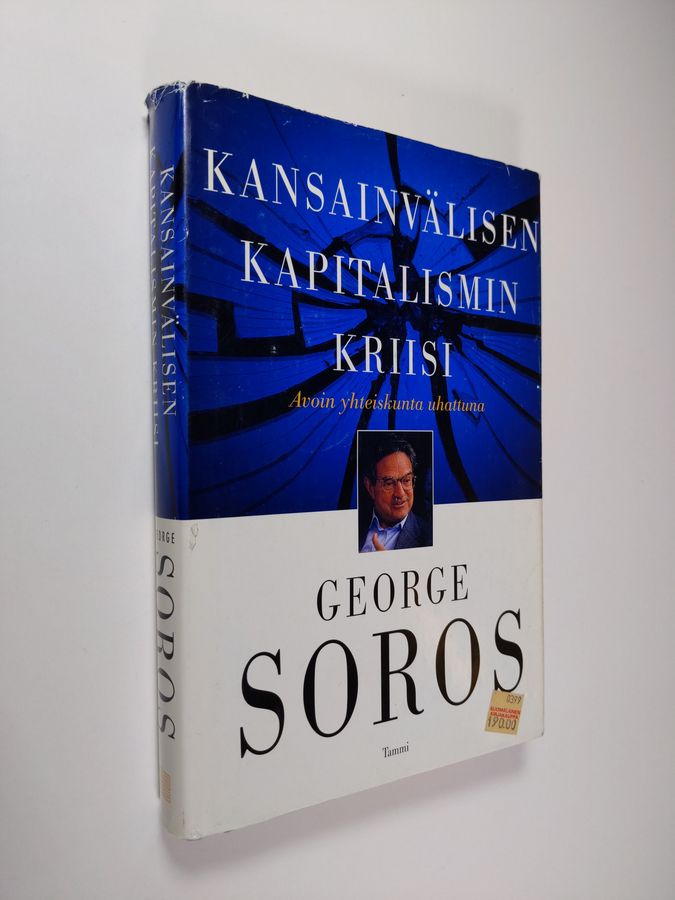 George Soros : Kansainvälisen kapitalismin kriisi : avoin yhteiskunta uhattuna