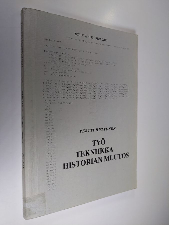 Työ - tekniikka - historian muutos