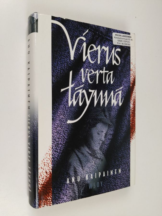 Anu Kaipainen : Vierus verta täynnä