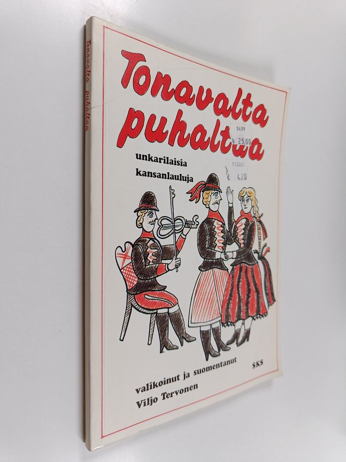 Viljo (valikoinut ja suomentanut) Tervonen : Tonavalta puhaltaa : Unkarilaisia kansanlauluja