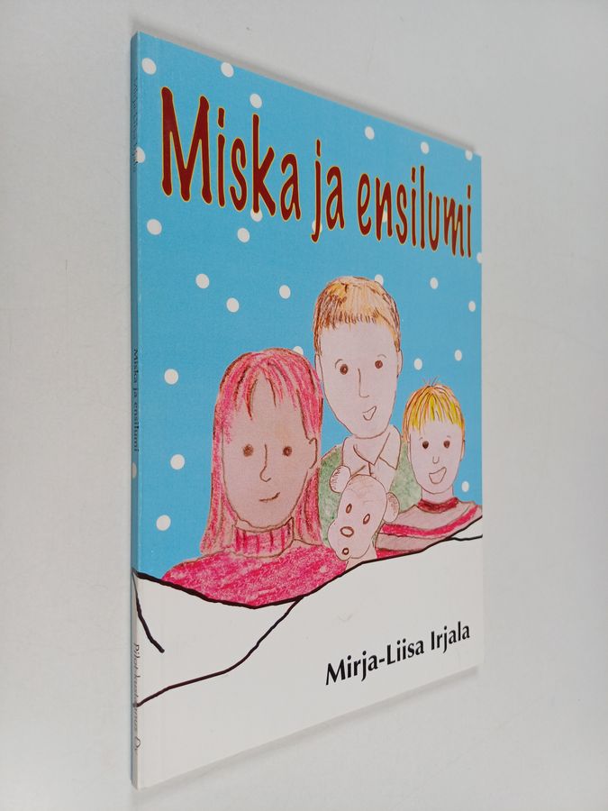 Miska ja ensilumi