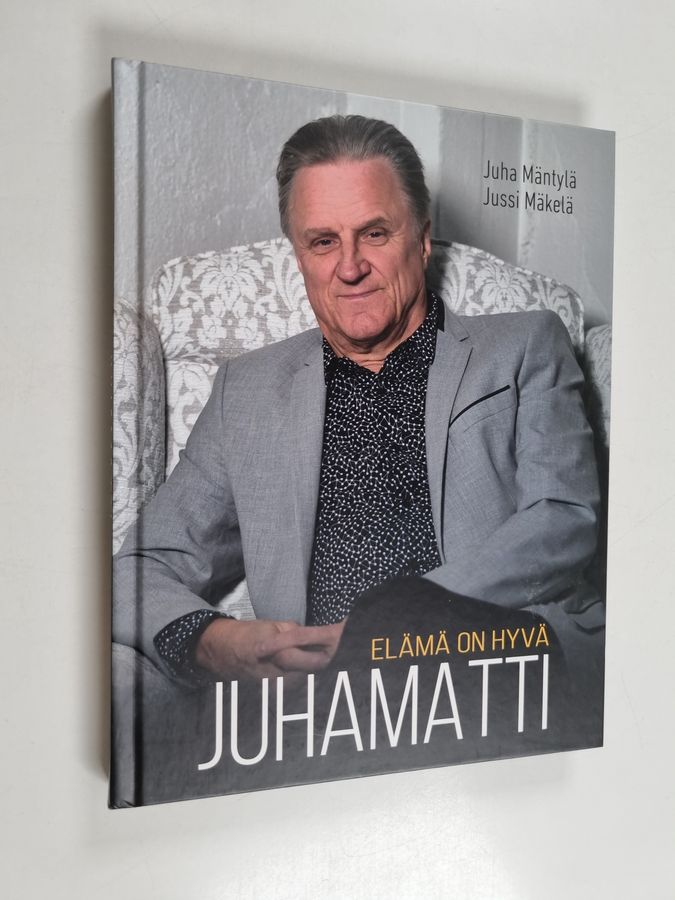 Elämä on hyvä