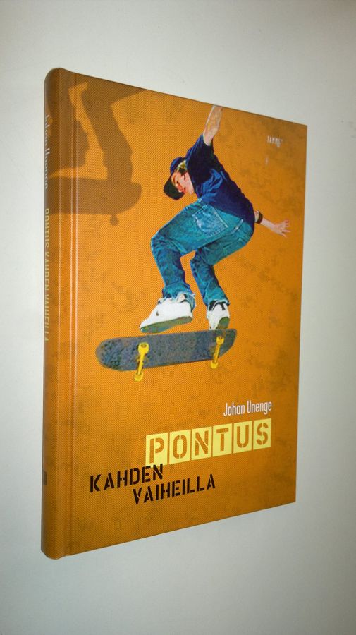 Johan Unenge : Pontus kahden vaiheilla