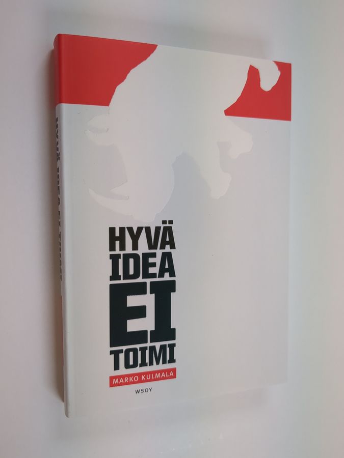Hyvä idea ei toimi