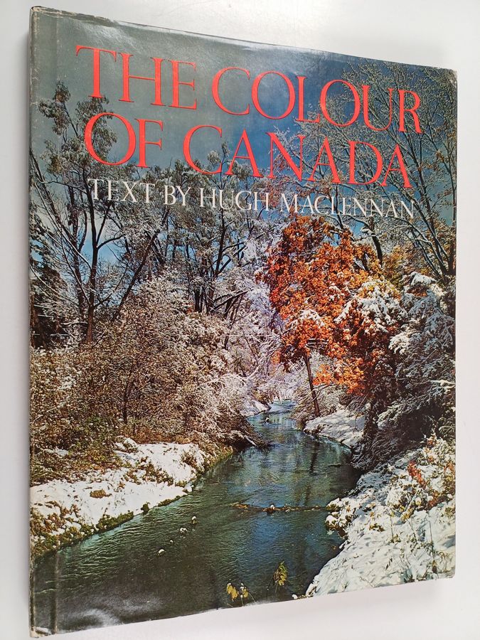 Hugh MacLennan : The Colour of Canada