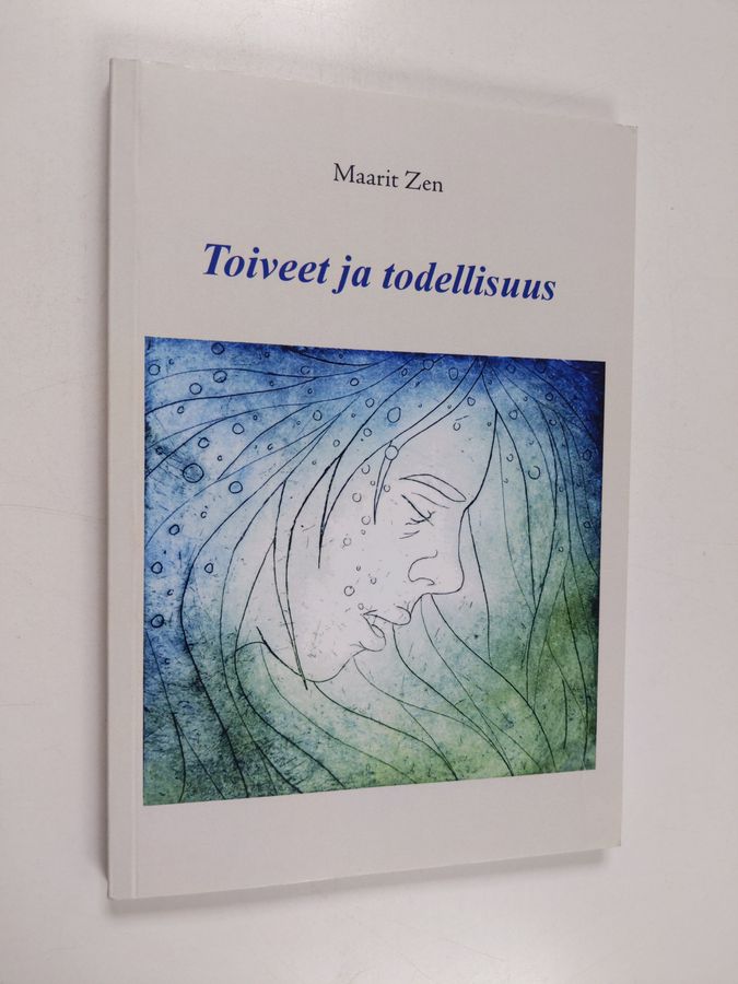 Toiveet ja todellisuus