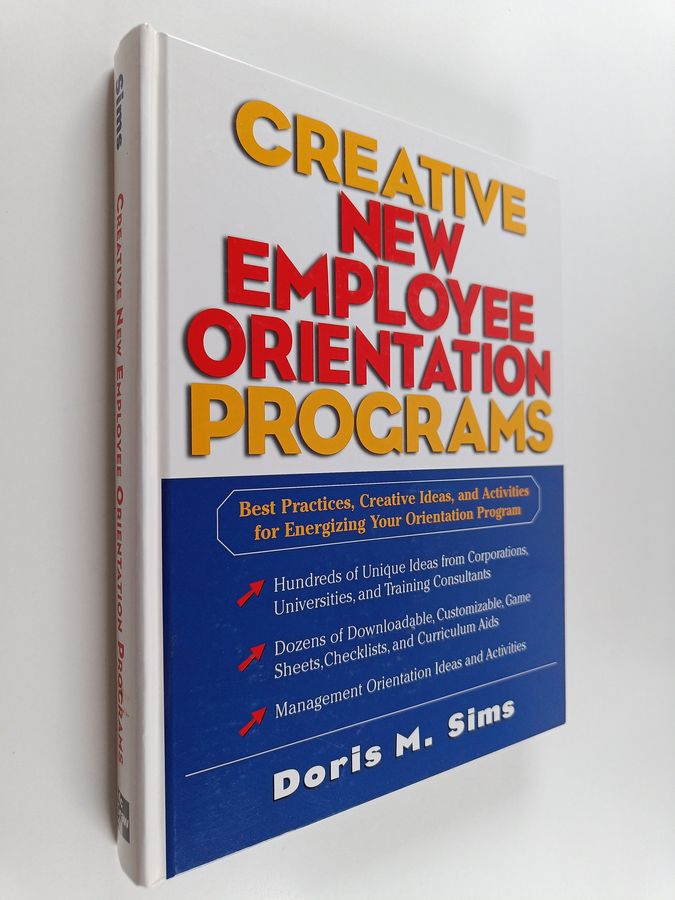 best practices, creative ideas, and activities for energizing your orientation program