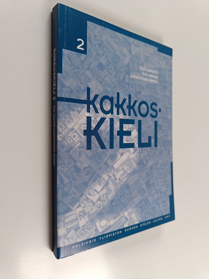 Ensi askeleita paikallissijojen käyttöön