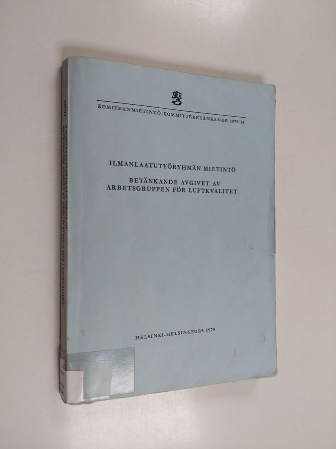 Ilmanlaatutyöryhmän mietintö.
