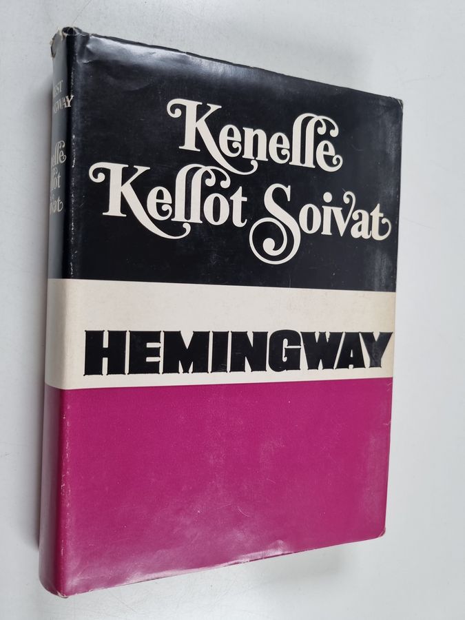 Ernest Hemingway : Kenelle kellot soivat