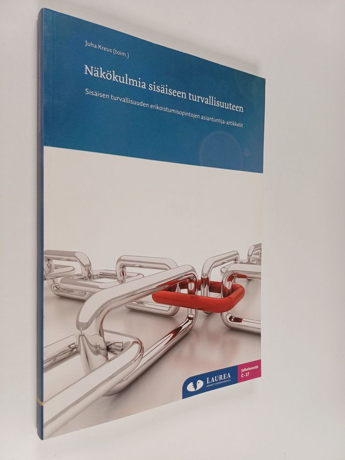 Näkökulmia sisäiseen turvallisuuteen