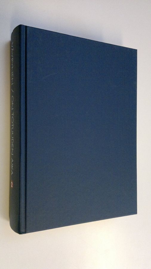 Paavo Väyrynen : On totuuden aika 2, Tosiasioita ja muistikuvia Mauno Koiviston Suomesta