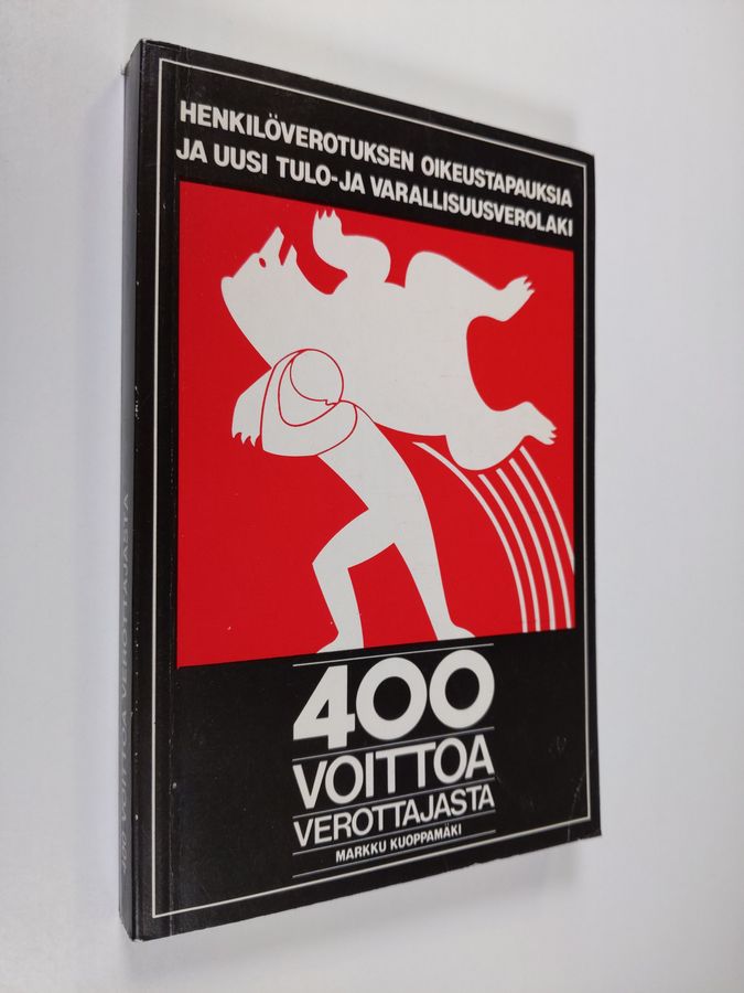 Markku (toim.) Kuoppamäki : 400 voittoa verottajasta ja uusi tulo- ja varallisuusverolaki : henkilöverotuksen oikeustapauksia