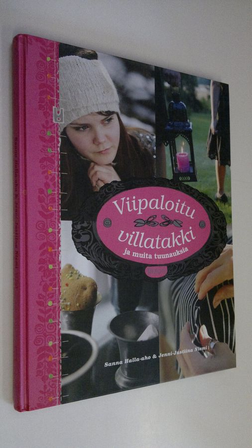 Sanna Halla-aho : Viipaloitu villatakki ja muita tuunauksia