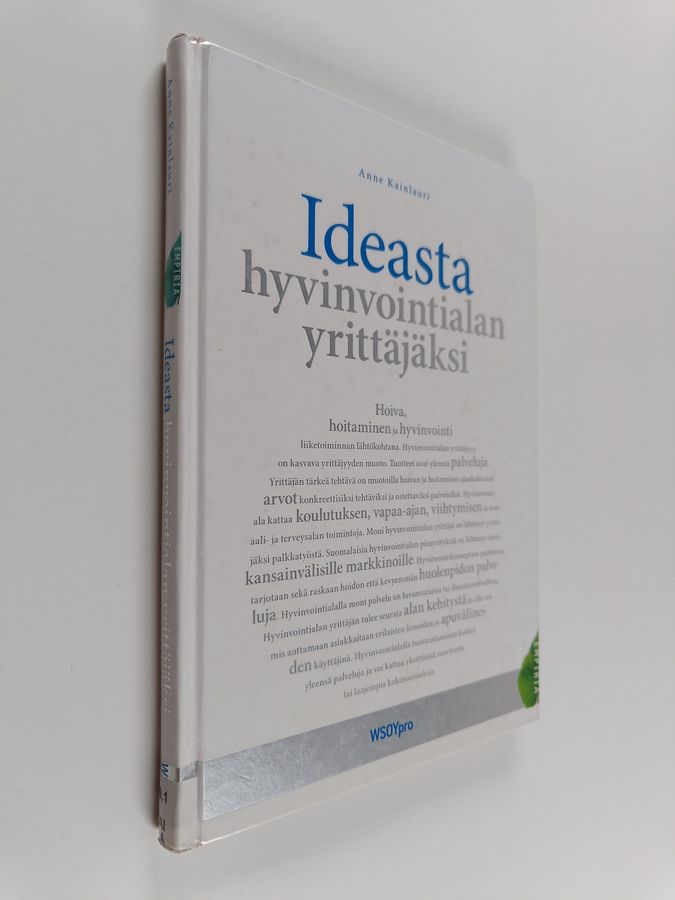 Ideasta hyvinvointialan yrittäjäksi