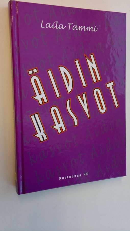 Laila Tammi : Äidin kasvot