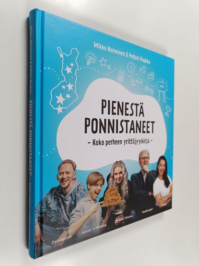 Mikko Nurminen : Pienestä ponnistaneet : koko perheen yrittäjyyskirja