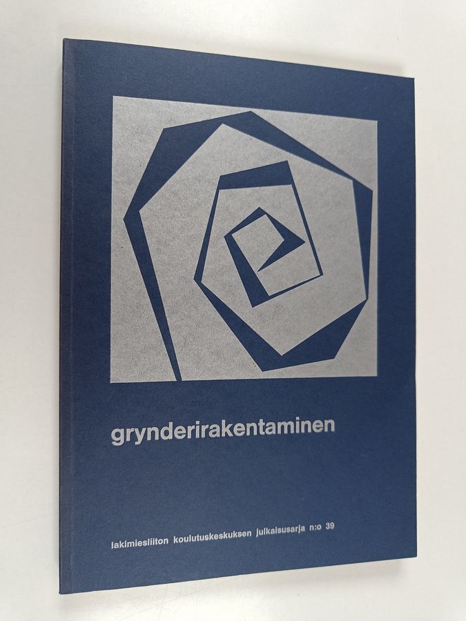 Grynderirakentaminen.