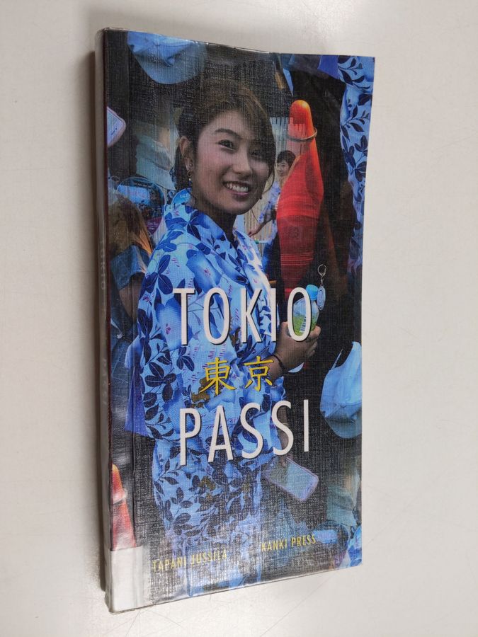 Tapani Jussila : Tokio-passi - Tōkyō pasupōto