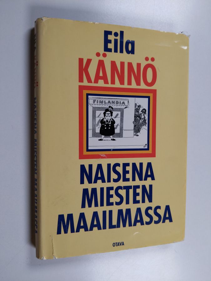 Naisena miesten maailmassa
