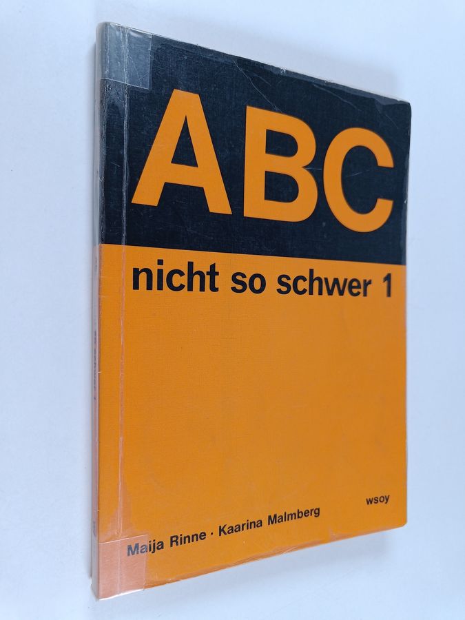 Maija ym. Rinne : ABC - nicht so schwer : saksan kielen alkeiskirja aikuisopetukseen 1