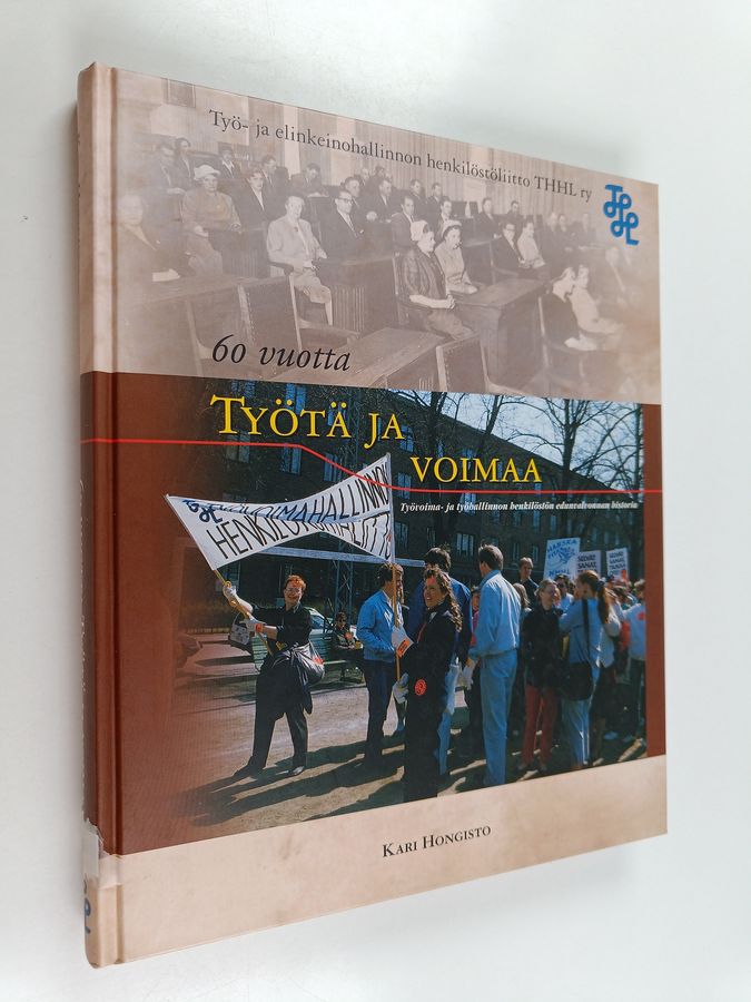 60 vuotta työtä ja voimaa