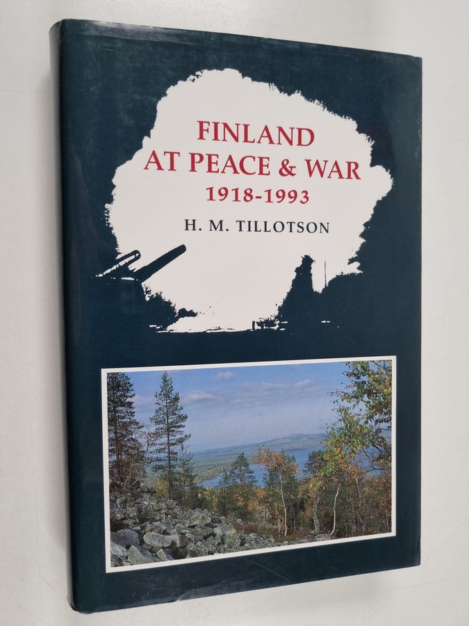 Finland at peace and war 1918-1993