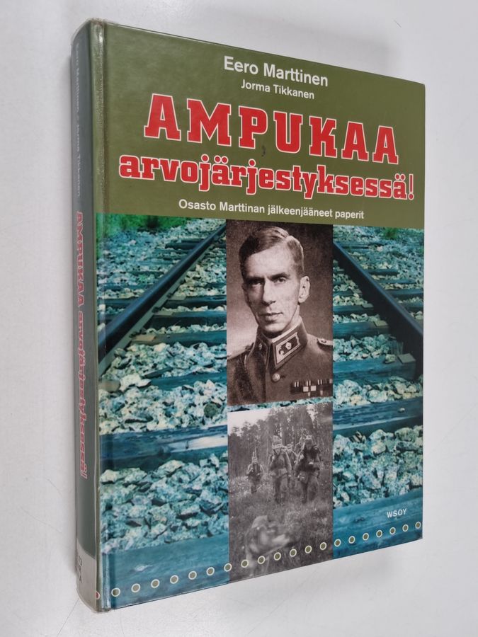 Ampukaa arvojärjestyksessä!