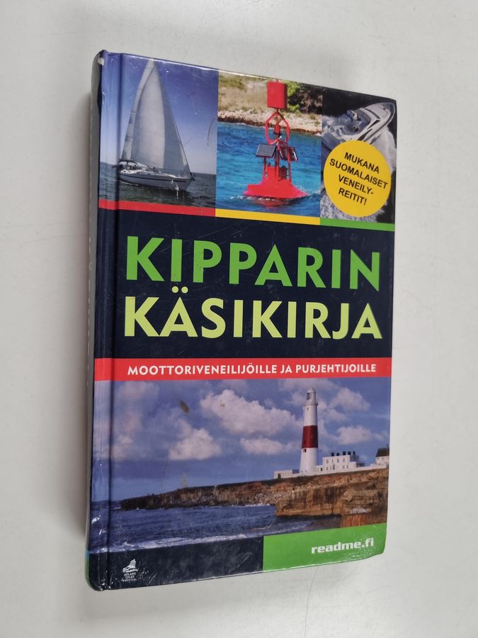 Malcolm Pearson : Kipparin käsikirja : moottoriveneilijöille ja purjehtijoille
