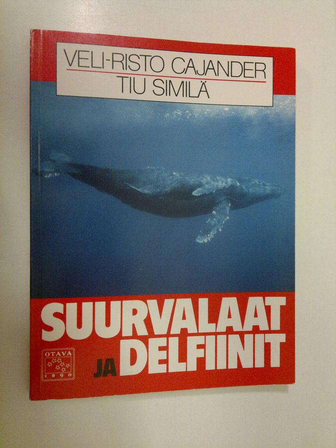 Veli-Risto Cajander : Suurvalaat ja delfiinit : merten viisaat valtiaat