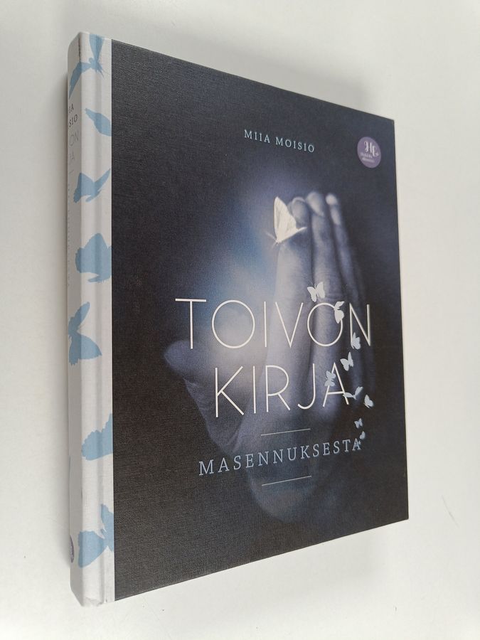 Miia Moisio : Toivon kirja masennuksesta