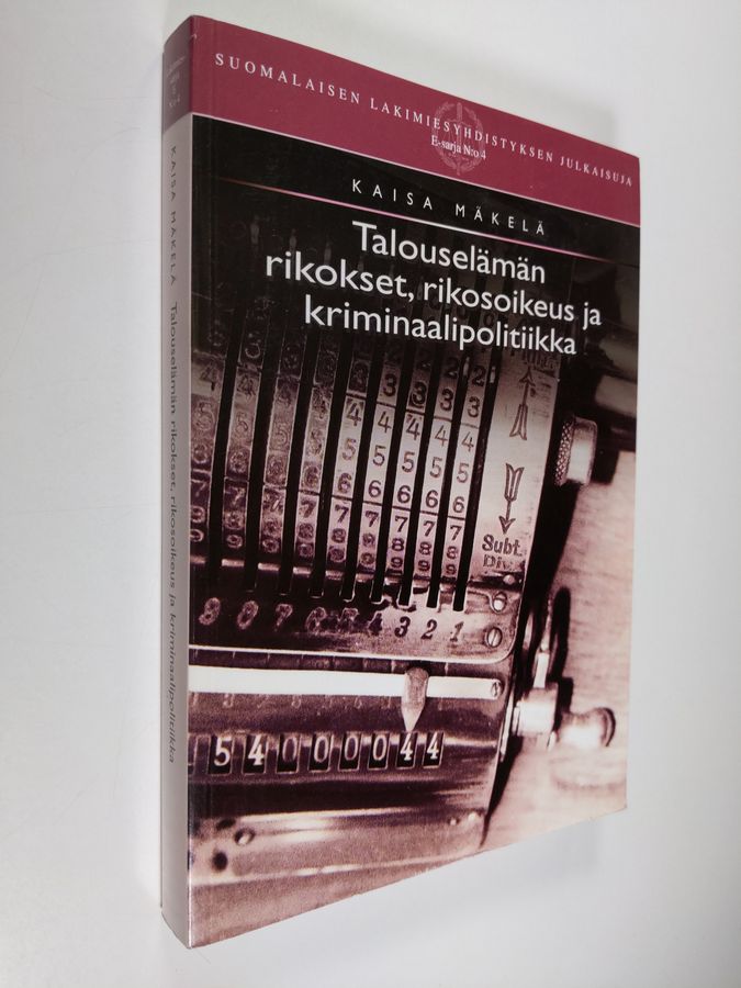 Talouselämän rikokset, rikosoikeus ja kriminaalipolitiikka