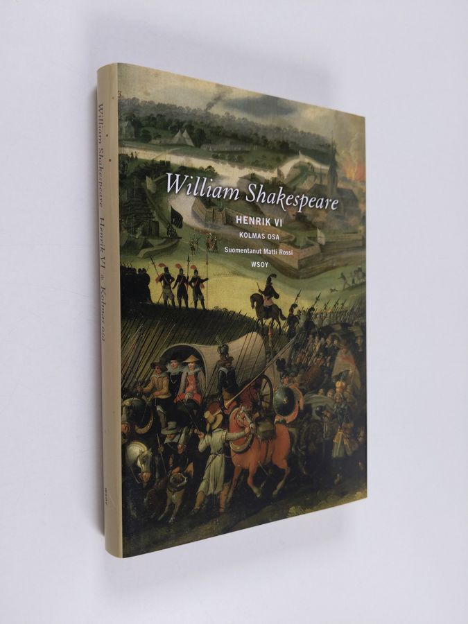 William Shakespeare : Henrik VI Kolmas osa