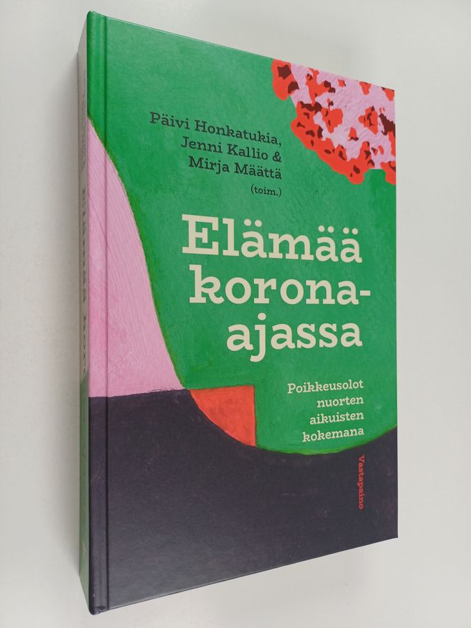 Elämää korona-ajassa