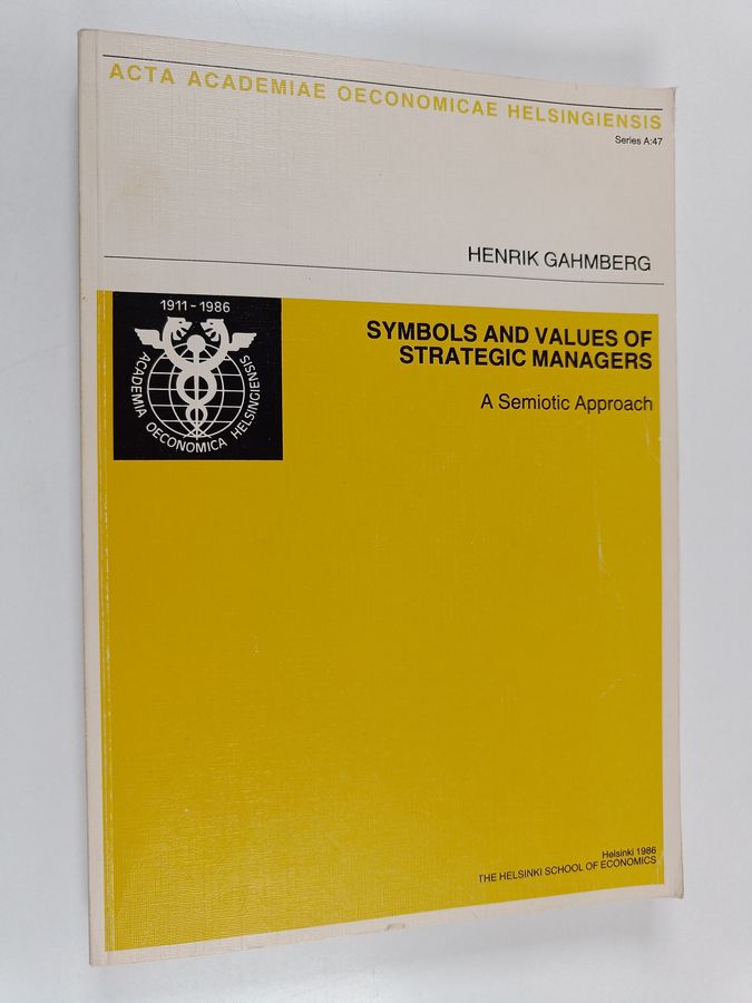 Symbols and values of strategic managers