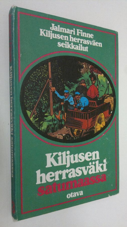 Jalmari Finne : Kiljusen herrasväki satumaassa