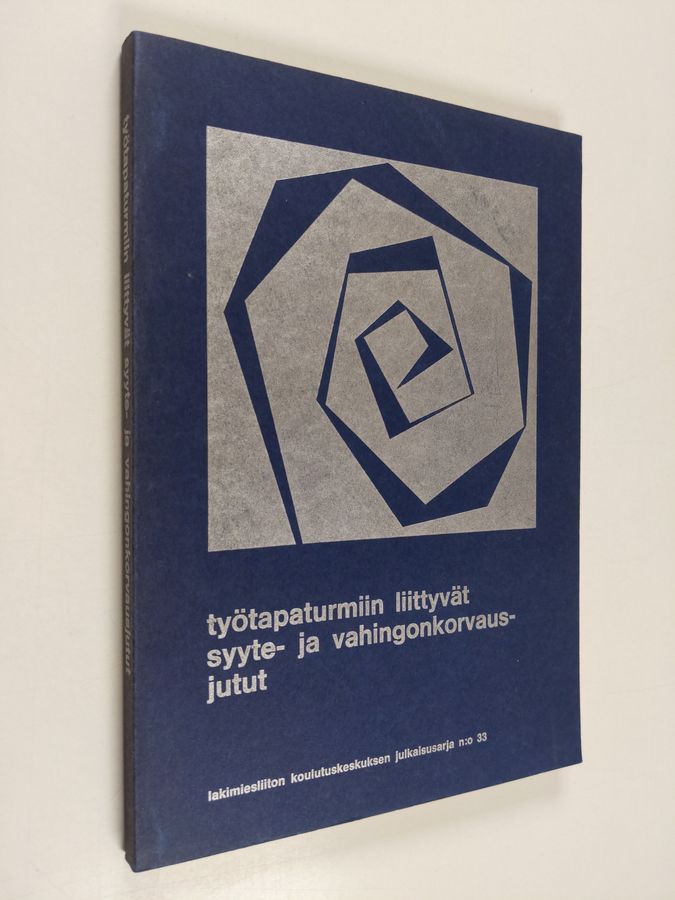Työtapaturmiin liittyvät syyte- ja vahingonkorvausjutut.