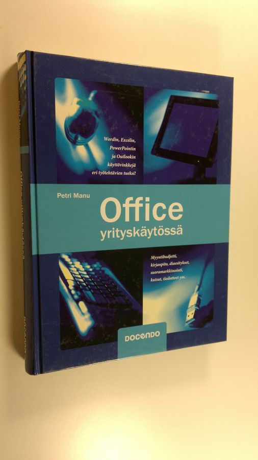 Petri Manu : Office yrityskäytössä
