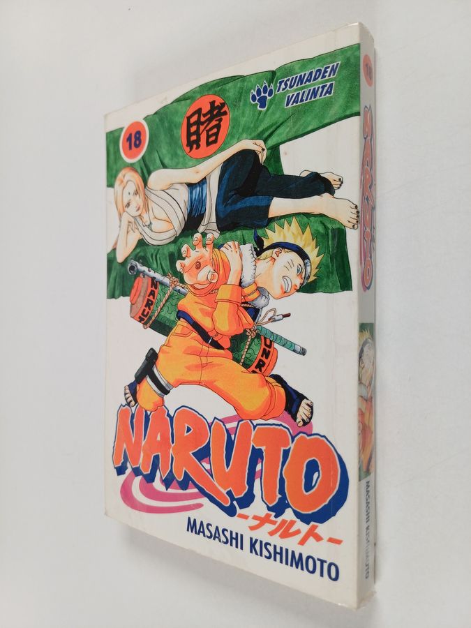 Masashi Kishimoto : Naruto 18 : Tsunaden valinta