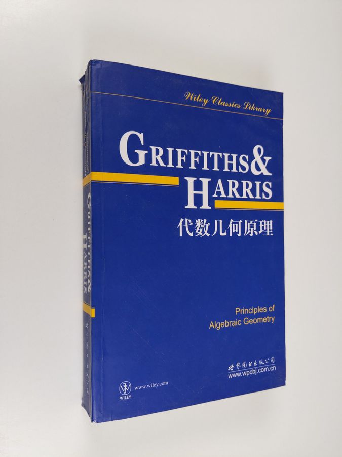 洋書 Principles of Algebraic Geometry Amazon.com: Principles of Algebraic Geometry (Wiley Classics