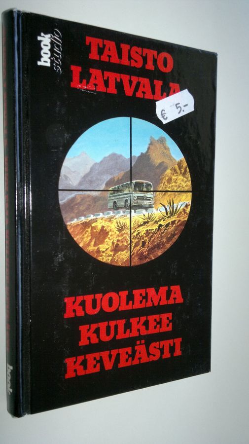 Taisto Latvala : Kuolema kulkee keveästi