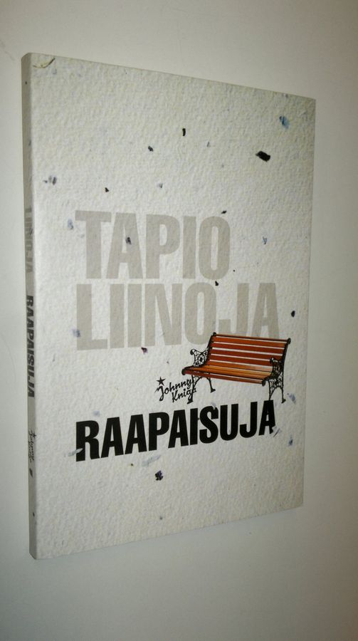 Tapio Liinoja : Raapaisuja