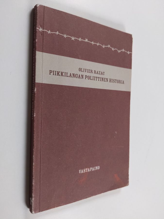 Piikkilangan poliittinen historia