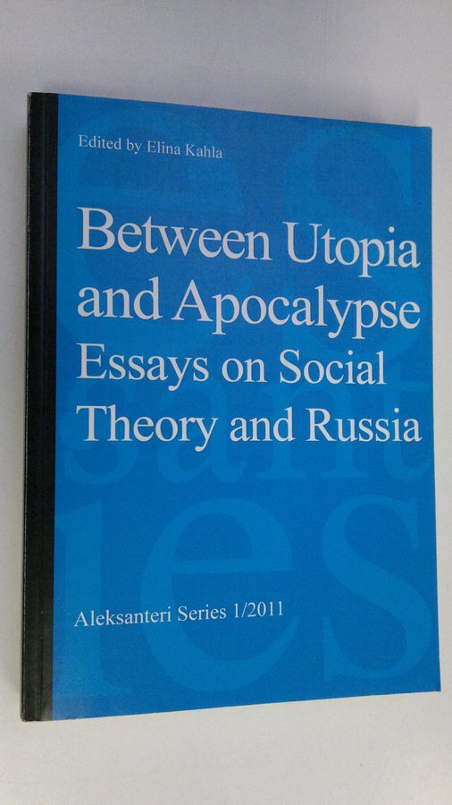 Between utopia and apocalypse