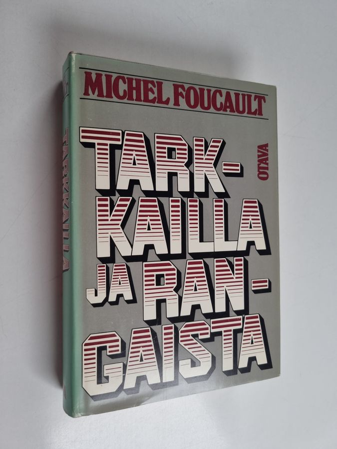 Michel Foucault : Tarkkailla ja rangaista